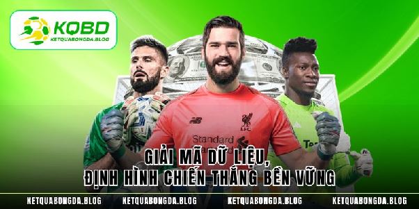 Kết Quả Bóng Đá Cập Nhật Nhanh Chuẩn Chính Xác Tại KQBD Kết Quả Bóng Đá Cập Nhật Nhanh Chuẩn Chính Xác Tại KQBD