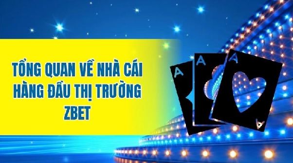 Cập nhật tỷ lệ kèo bóng đá Zbet hôm nay: chọn “giá đẹp” vào lệnh an toàn