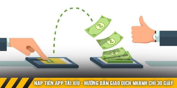 Nạp Tiền App Tài Xỉu - Hướng Dẫn Giao Dịch Nhanh Chỉ 30 Giây Nạp Tiền App Tài Xỉu - Hướng Dẫn Giao Dịch Nhanh Chỉ 30 Giây