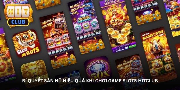 Game Slots Hitclub – Nơi Bắt Đầu Hành Trình Săn Jackpot Triệu Xu