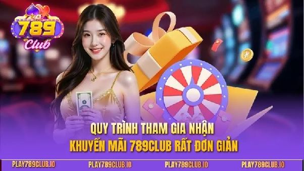Khuyến mãi 789club – Ưu đãi rõ ràng, dễ tận dụng và gắn liền trải nghiệm dài hạn