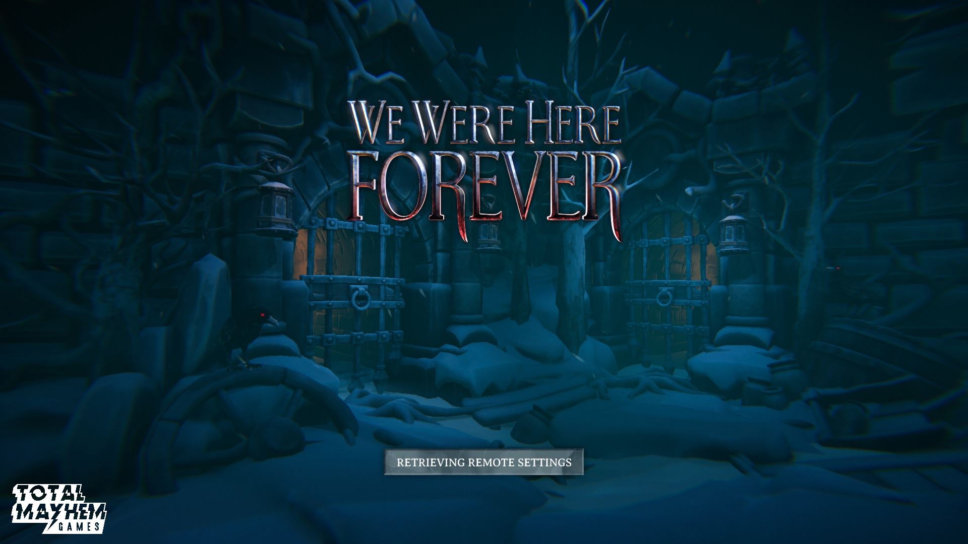 [We Where Here Forever] Game bị treo ở màn hình Retrieving Remote Settings