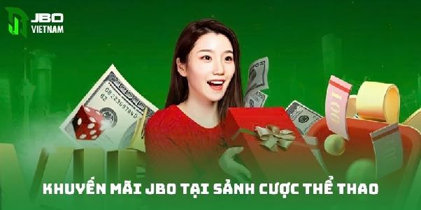 Khuyến Mãi JBO 2025 - Ưu Đãi Độc Quyền, Phần Thưởng Khủng