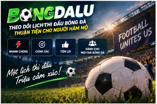 Bongdalu – Theo dõi lịch thi đấu bóng đá thuận tiện cho người hâm mộ Bongdalu – Theo dõi lịch thi đấu bóng đá thuận tiện cho người hâm mộ