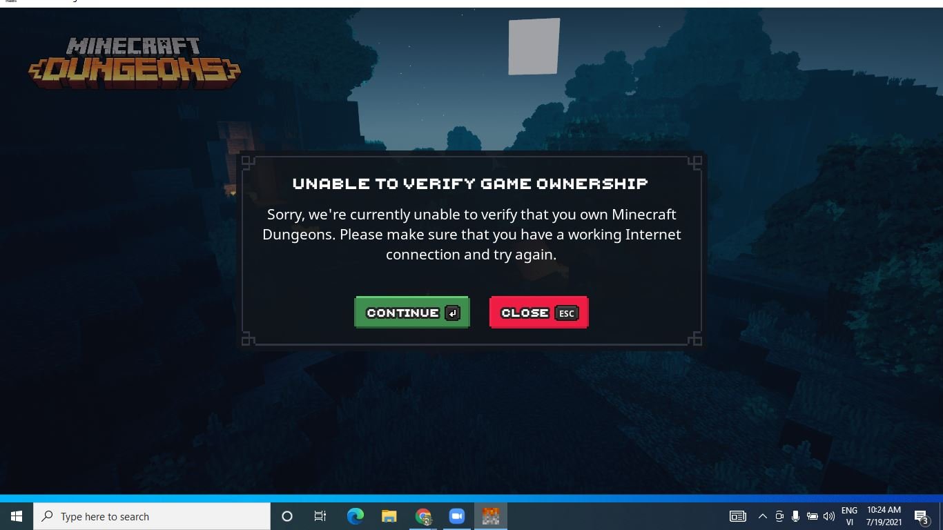 lỗi Minecraft Dungeons Unable to Verify game ownership 
