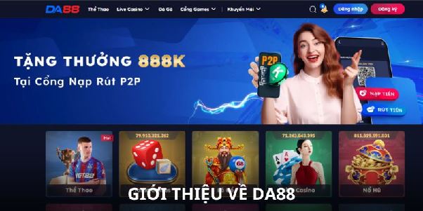 DA88 - Sân Chơi Giải Trí Trực Tuyến Đỉnh Cao Dành Cho Người Việt DA88 - Sân Chơi Giải Trí Trực Tuyến Đỉnh Cao Dành Cho Người Việt
