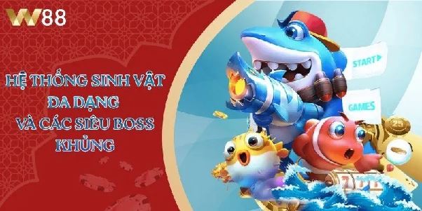 Bắn Cá W88 chinh phục người chơi với thế giới đại dương đầy thử thách Bắn Cá W88 chinh phục người chơi với thế giới đại dương đầy thử thách