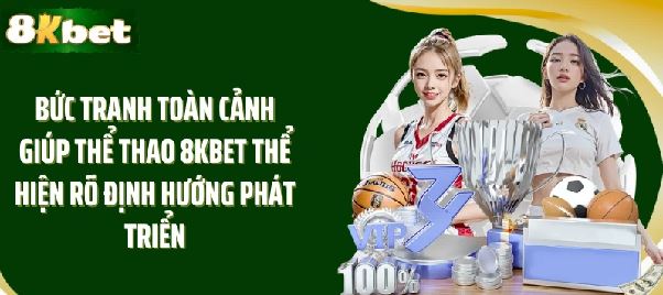 Thể thao 8KBet soi kèo chuẩn: đọc kèo châu Á, châu Âu, tài xỉu và nhận diện biến động