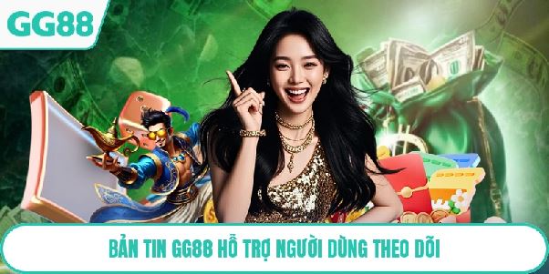 Bản Tin GG88 – Nơi Cập Nhật Thông Tin Thể Thao Và Giải Trí Nhanh Chóng Bản Tin GG88 – Nơi Cập Nhật Thông Tin Thể Thao Và Giải Trí Nhanh Chóng