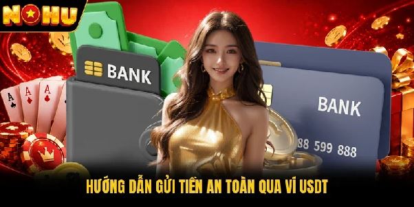 Nạp Tiền Nohu – Hướng Dẫn Những Điều Cần Kiểm Tra Trước Giao Dịch Nạp Tiền Nohu – Hướng Dẫn Những Điều Cần Kiểm Tra Trước Giao Dịch