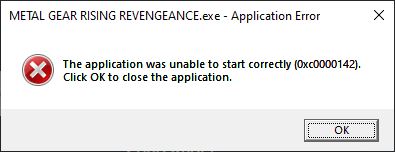 Metal Gear Rising Revengeance error code 0xc0000142 sau khi cài được 1 hôm