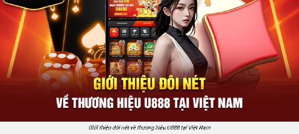 Review độ uy tín U888 giấy tờ bảo mật minh bạch tỷ lệ trả thưởng Review độ uy tín U888 giấy tờ bảo mật minh bạch tỷ lệ trả thưởng