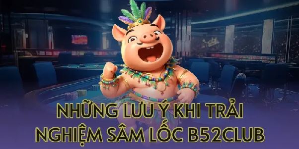 Sâm Lốc B52Club – Game Bài Chiến Thuật Được Yêu Thích 2026 Sâm Lốc B52Club – Game Bài Chiến Thuật Được Yêu Thích 2026