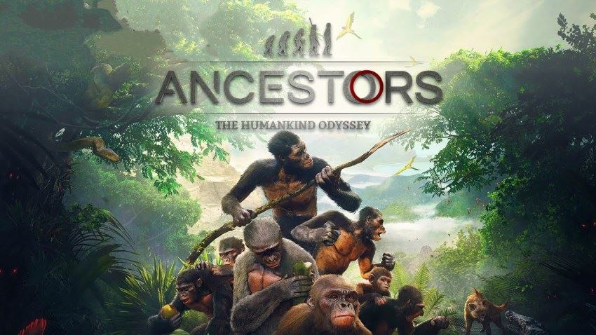 [request update] Ancestors: The Humankind Odyssey