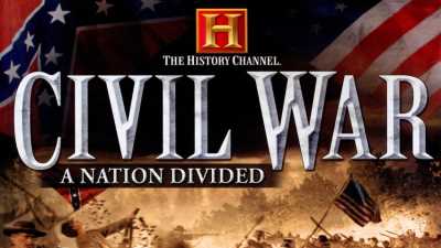 The History Channel: Civil War A Nation Divided