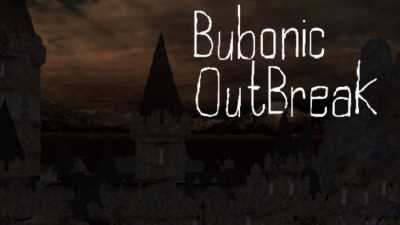 Bubonic: Outbreak