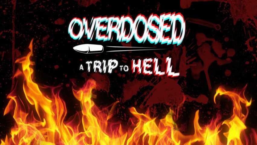 Overdosed: A Trip To Hell cover