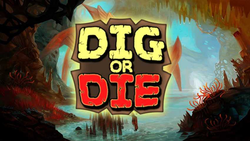 Dig or Die cover