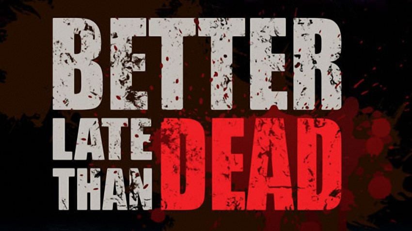 Better Late Than DEAD cover