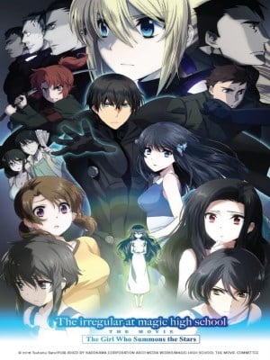 The Irregular at Magic High School: The Movie - The Girl Who Summons the Stars