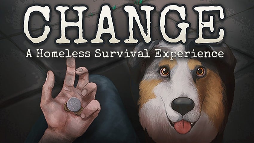 CHANGE: A Homeless Survival Experience cover